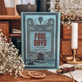 Foul Days (Exclusive OwlCrate Edition)