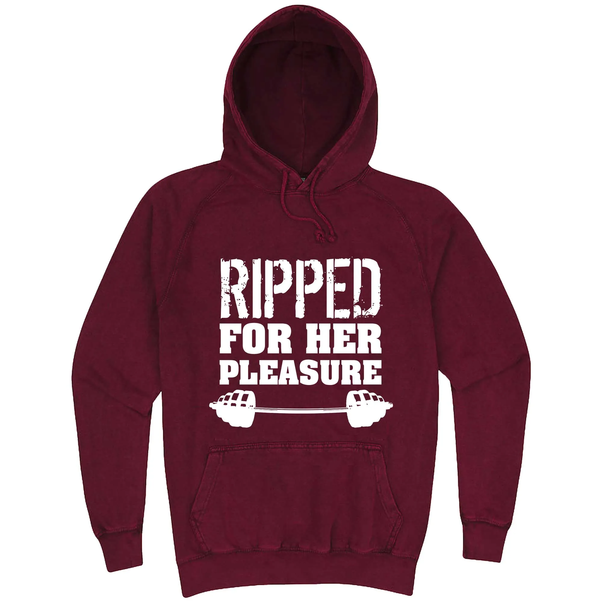 "Ripped For Her Pleasure" hoodie